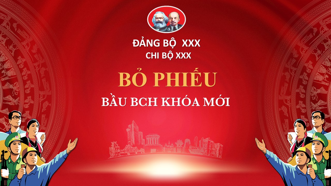 Slide Đại hội Chi Bộ tặng phông chữ (20 slide) 21 Bỏ phiếu bầu Ban chấp hành khóa mới