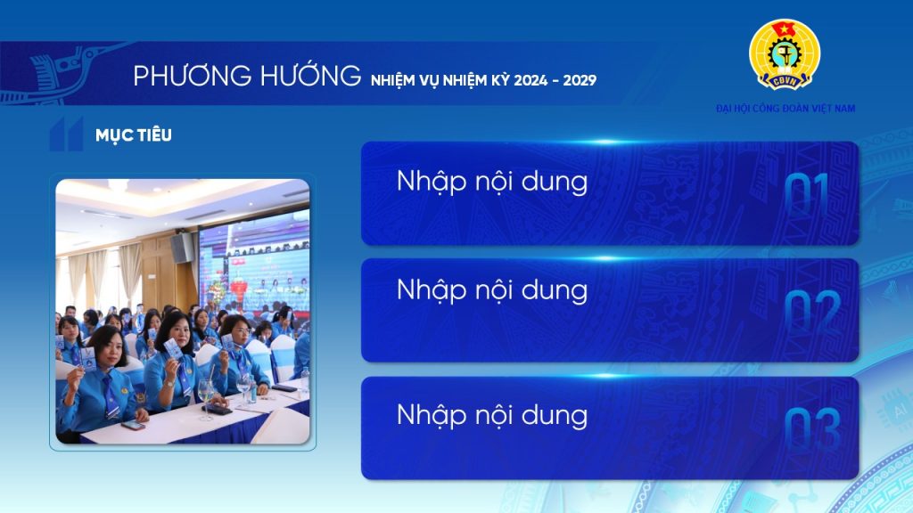 Phương hướng nhiệm vụ nhiệm kỳ mới của Công đoàn Việt Nam