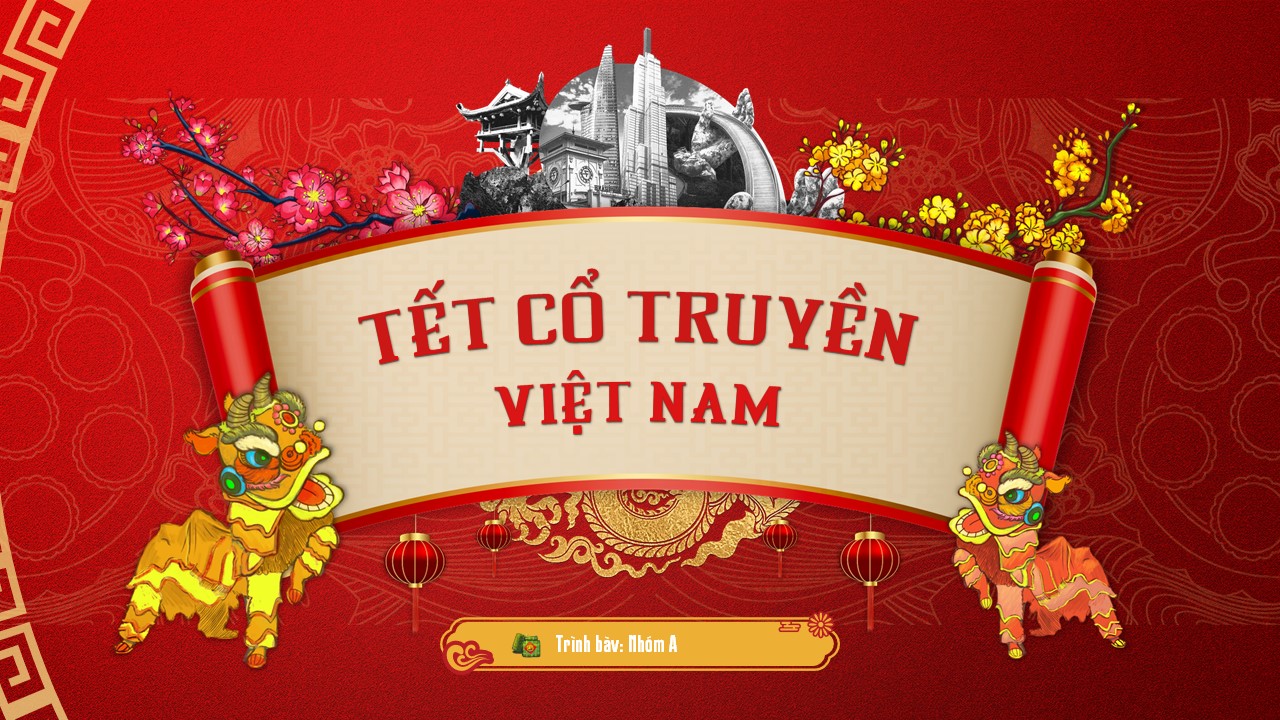 Slide Tết cổ truyền Việt Nam
