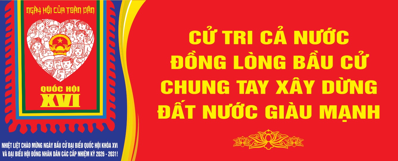 Mẫu pano chào mừng ngày bầu cử Đại biểu khoá XVI