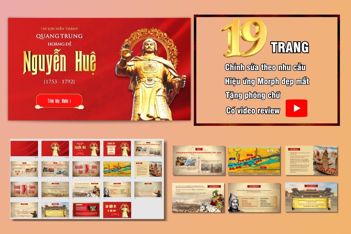 Slide PowerPoint vua Quang Trung - Nguyễn Huệ 19 trang Slide PowerPoint vua Quang Trung - Nguyễn Huệ 19 trang