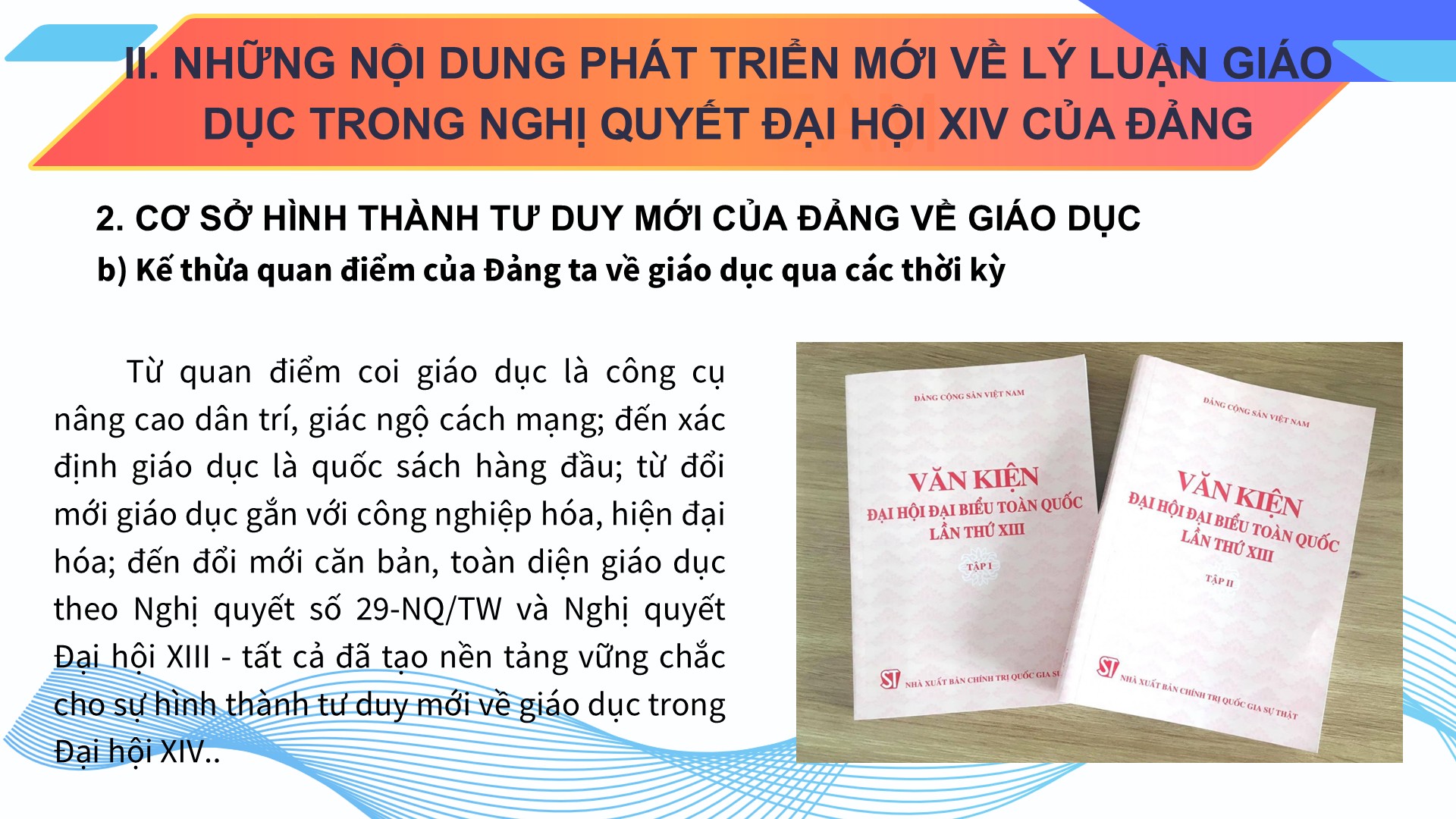 Slide báo cáo viên nền giáo dục Quốc dân, có file Word 11 Cơ sở hình thành tư duy mới của Đảng về giáo dục