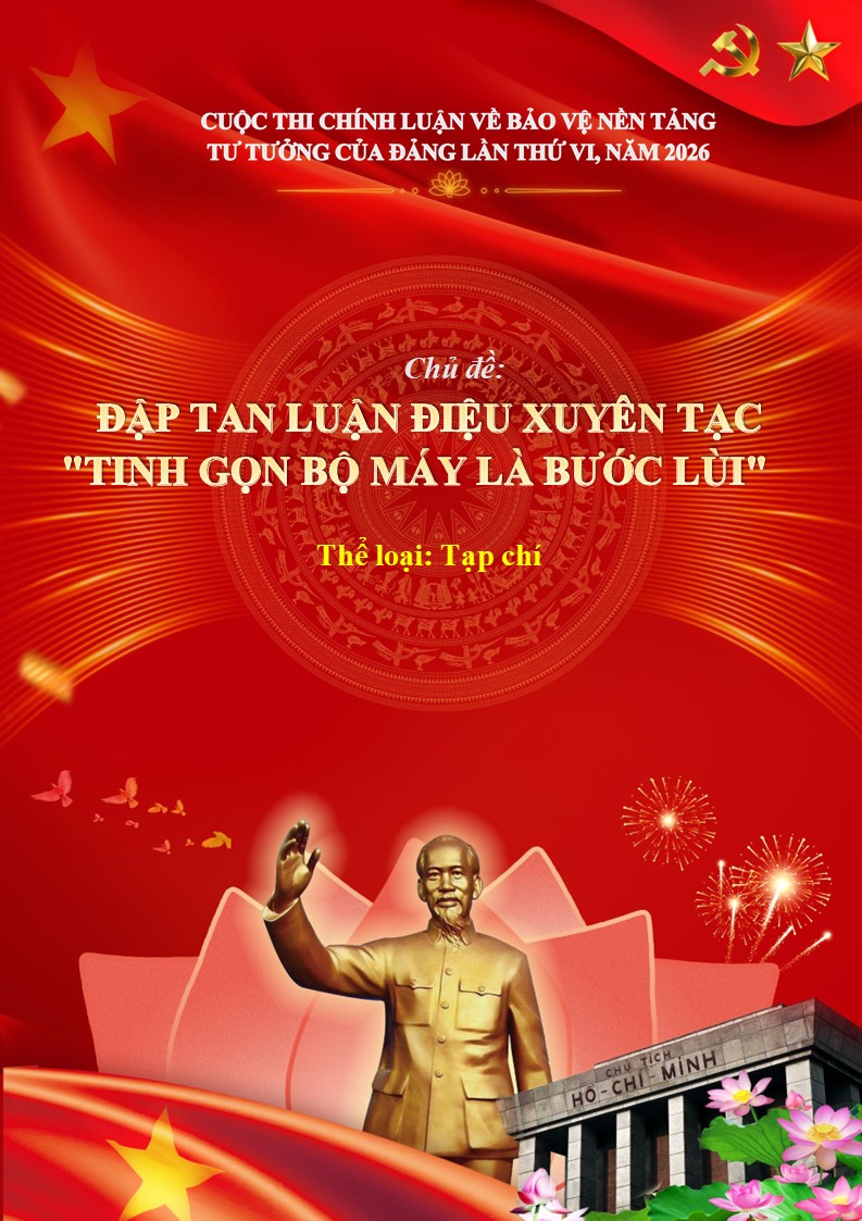Bìa bài chính luận chủ đề ĐẬP TAN LUẬN ĐIỆU XUYÊN TẠC TINH GỌN BỘ MÁY LÀ BƯỚC LÙI