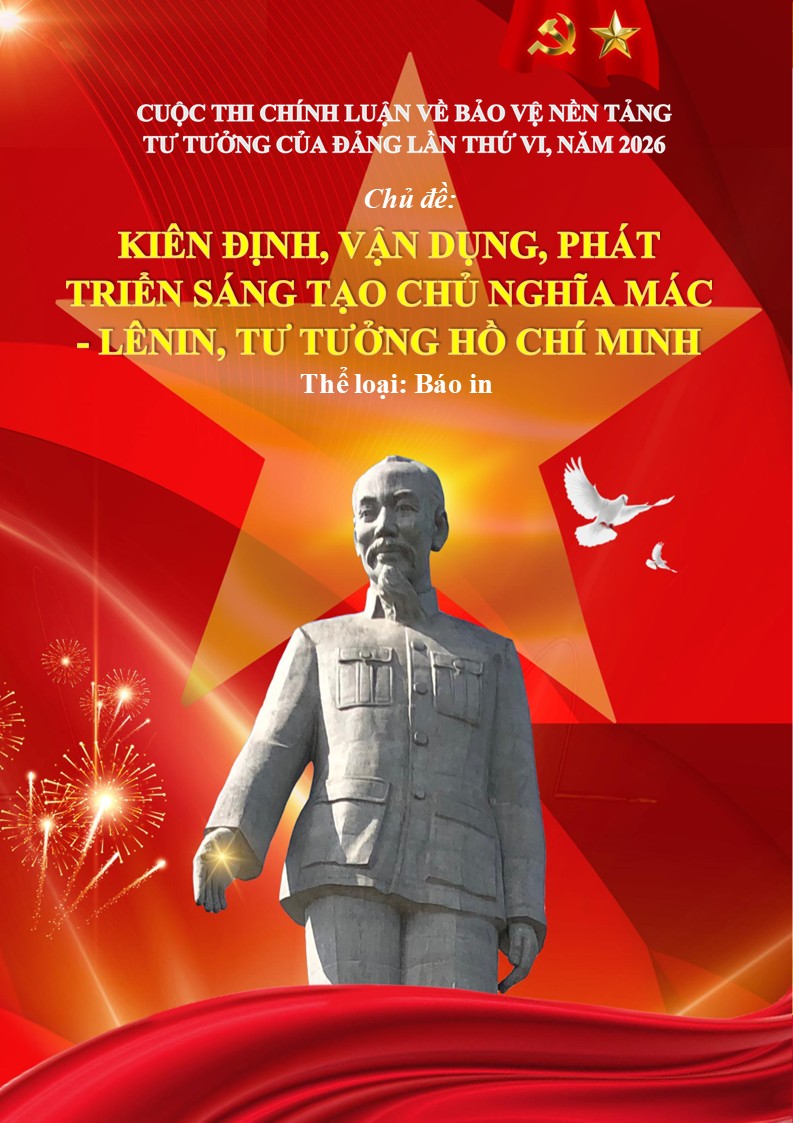 Chủ đề bài thi chính luận là KIÊN ĐỊNH, VẬN DỤNG, PHÁT TRIỂN SÁNG TẠO CHỦ NGHĨA MÁC - LÊNIN, TƯ TƯỞNG HỒ CHÍ MINH