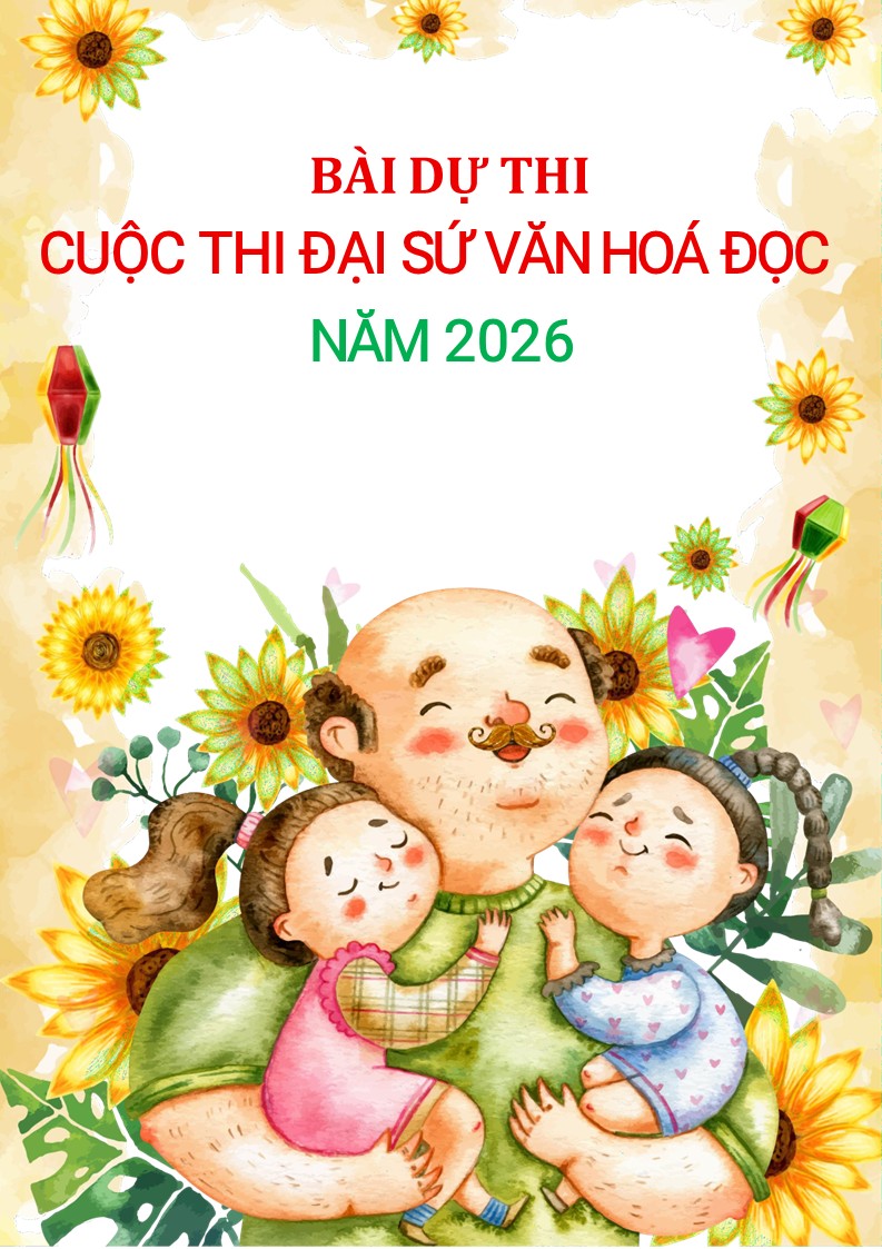File bài dự thi Đại sứ văn hoá đọc 2026 6 Bìa bài dự thi cuộc thi Đại sứ văn hoá đọc 2026 - mẫu số 3
