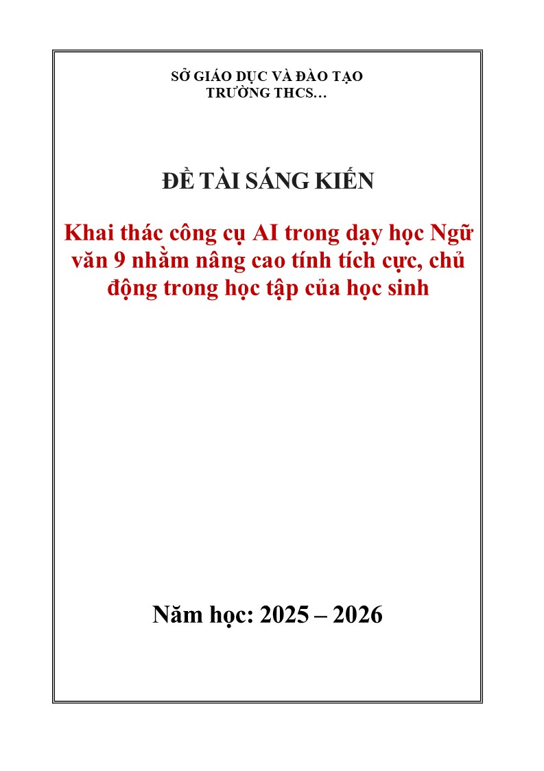 Khai thác công cụ AI trong dạy học Ngữ văn 9 nhằm nâng cao tính tích cực, chủ động trong học tập của học sinh