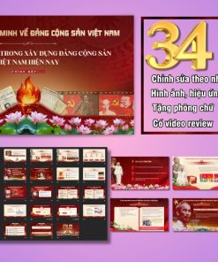 Slide tư tưởng Hồ Chí Minh về Đảng Cộng Sản Việt Nam dài 34 trang