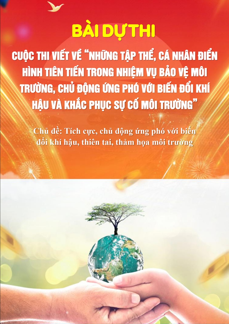 File Word cuộc thi viết về bảo vệ môi trường trong quân đội năm 2026 1 Bài dự thi cuộc thi viết về những tập thể, cá nhân điển hình tiên tiến bảo vệ môi trường