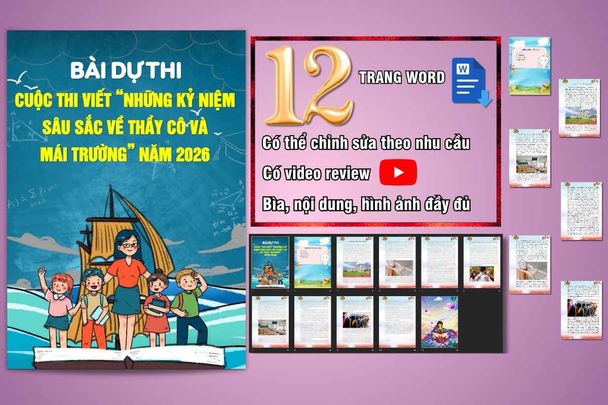 Bài dự thi Những kỷ niệm sâu sắc về thầy cô và mái trường năm 2026 Bài dự thi Những kỷ niệm sâu sắc về thầy cô và mái trường năm 2026